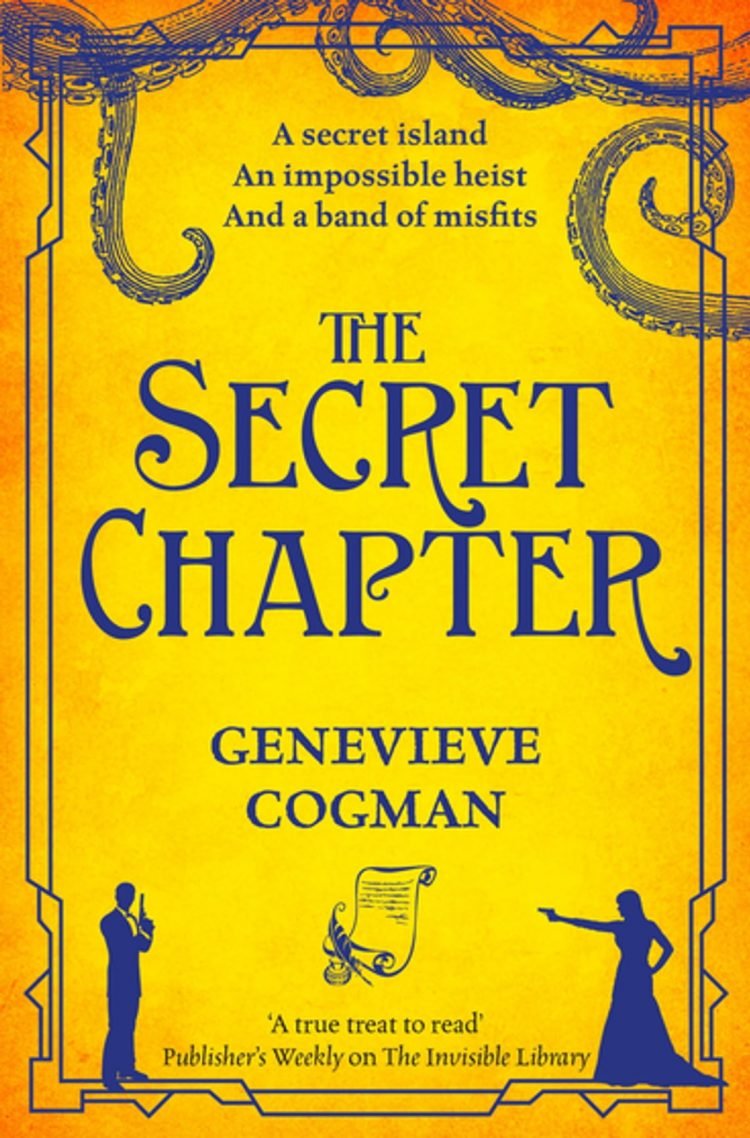 The Secret Chapter by Genevieve Cogman (The Invisible Library Series #6)