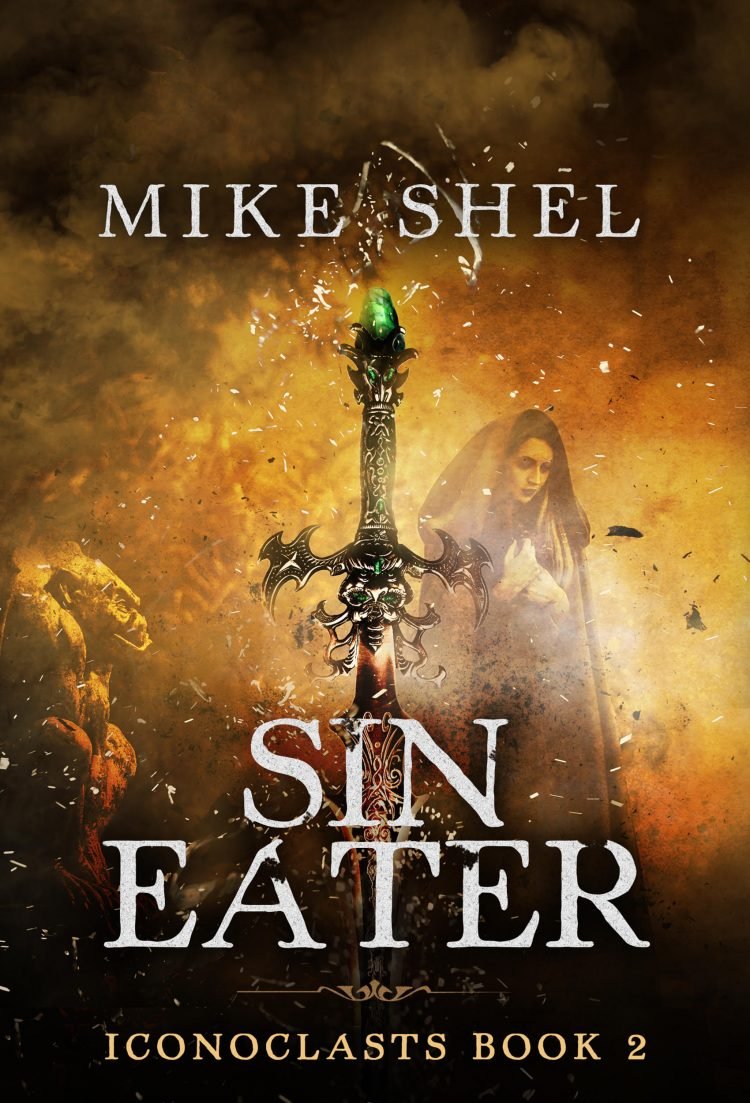 Sin Eater by Mike Shel (Iconoclasts #2)