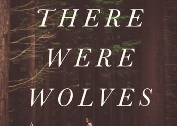Once There Were Wolves by Charlotte McConaghy