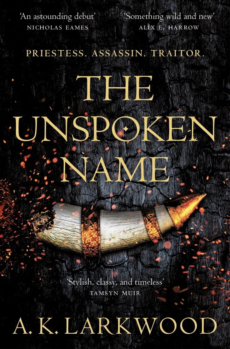 The Unspoken Name by A K Larkwood (The Serpent Gates: Book 1)