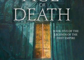 Age of Death by Michael J Sullivan (Legends of the First Empire #5)