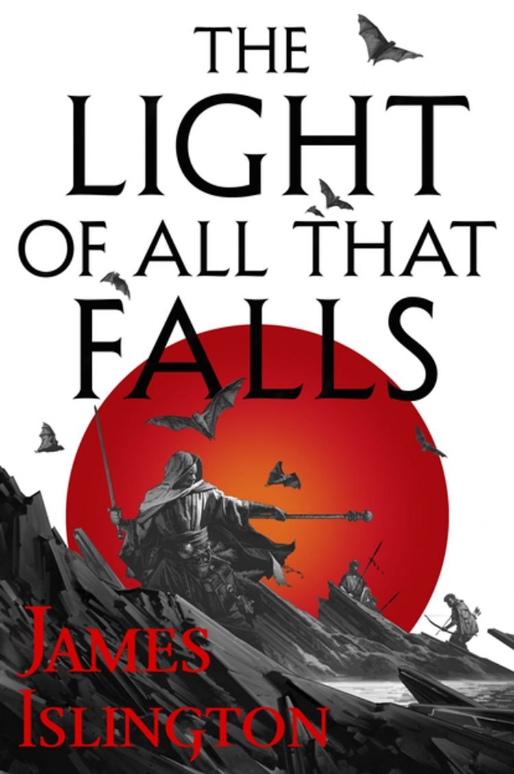 The Light of All that Falls by James Islington (The Licanius Trilogy: Book 3)