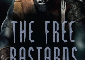 The Free Bastards by Jonathan French (The Lot Lands #3)