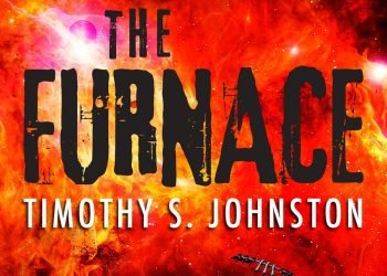 The Furnace by Timothy S Johnston
