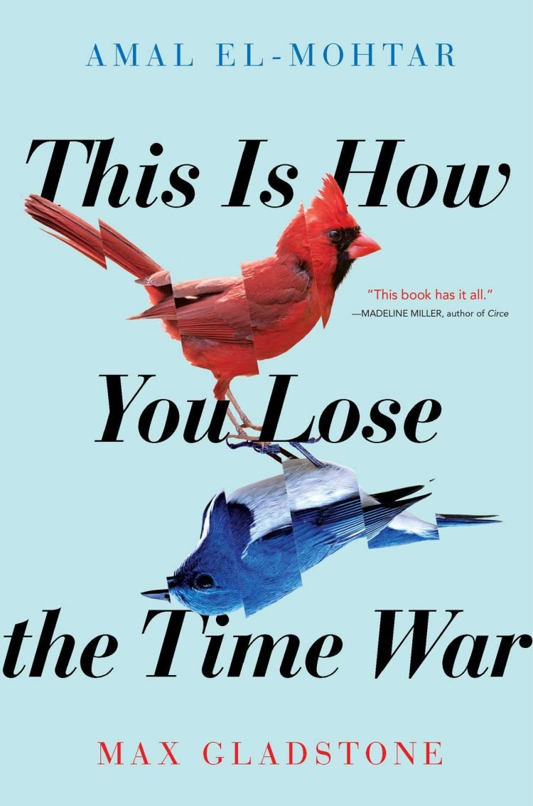 This Is How You Lose the Time War by Amal El