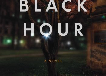 The Black Hour By Lori Rader-Day