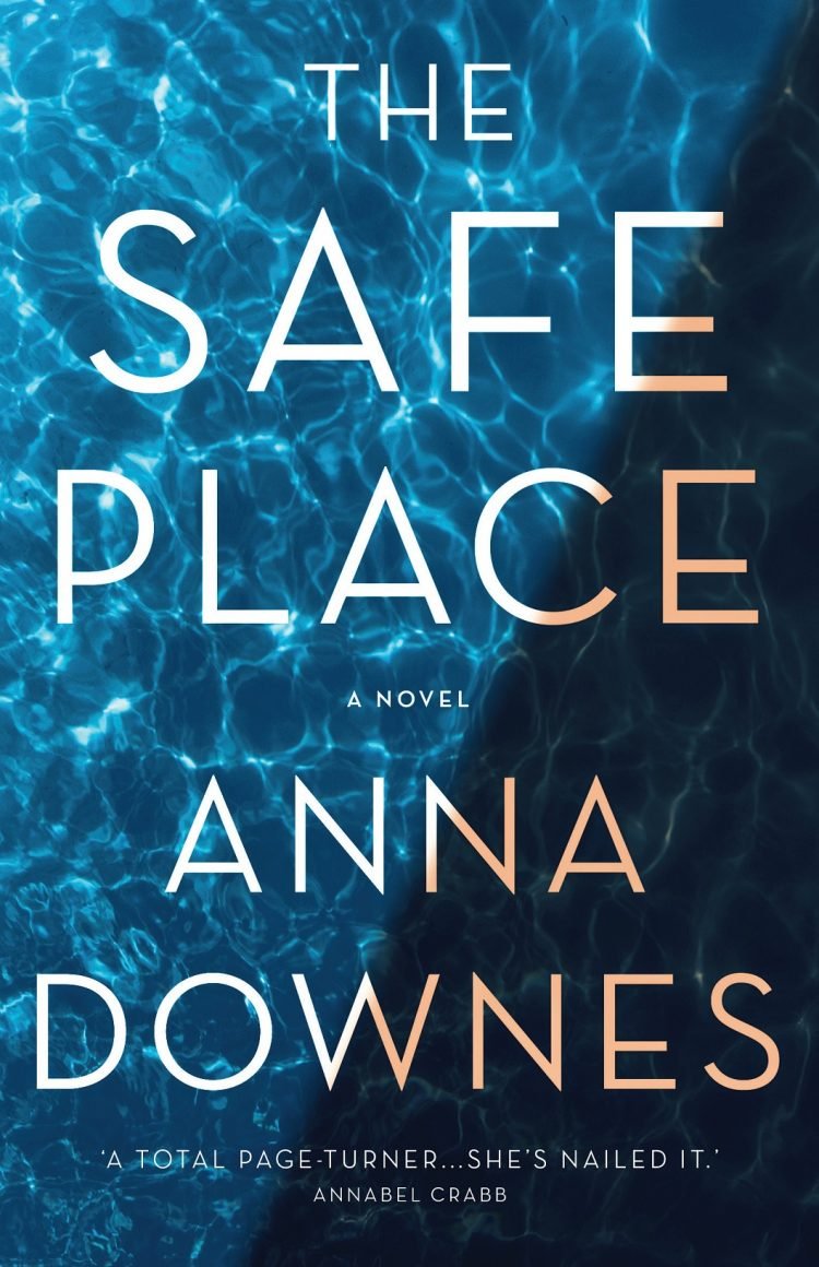 The Safe Place by Anna Downes