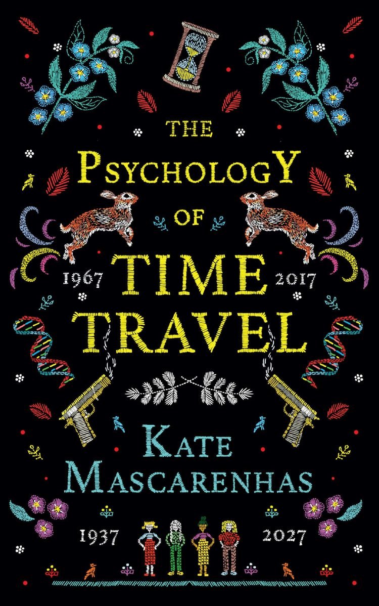 The Psychology of Time Travel by Kate Mascarenhas