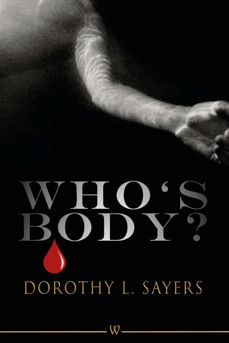 Whose Body? by Dorothy L. Sayers