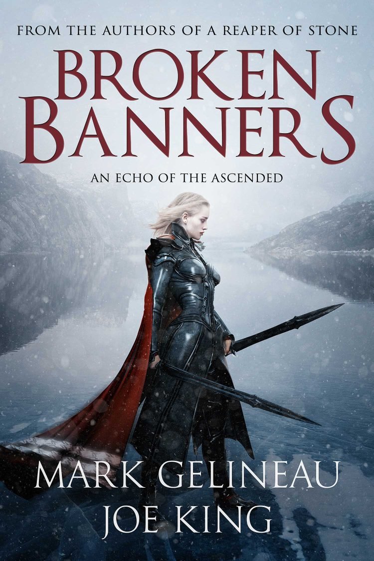 Broken Banners by Mark Gelineau and Joe King