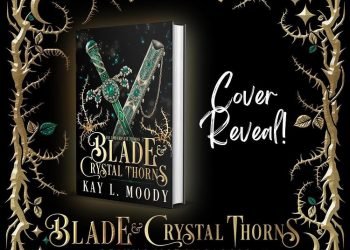 Blade & Crystal Thorns’s cover has been revealed on January 25, 2023