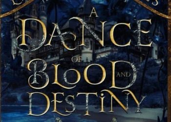 A Dance of Blood and Destiny’s cover has been revealed on February 10, 2023