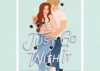 Just Go With It’s cover has been revealed on February 04, 2023