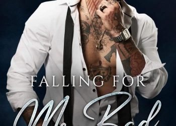 Falling for Mr. Bad’s cover has been revealed on March 02, 2023