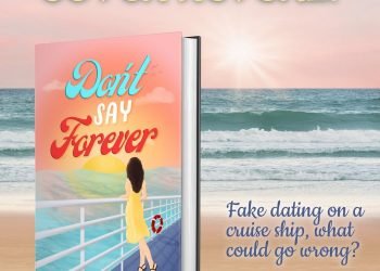 Don’t Say Forever’s cover has been revealed on March 24, 2023