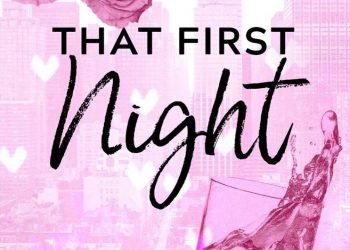 That First Night’s cover has been revealed on March 16, 2023