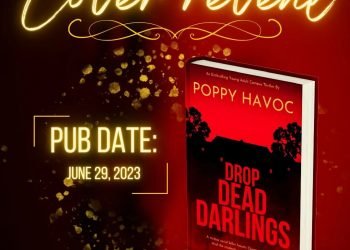 Drop Dead Darlings’s cover has been revealed on March 23, 2023