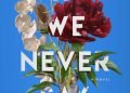 What We Never Say by Paulette Stout