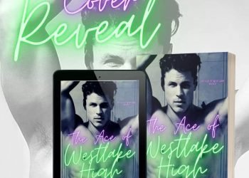 The Ace of Westlake High’s cover has been revealed on May 3, 2023