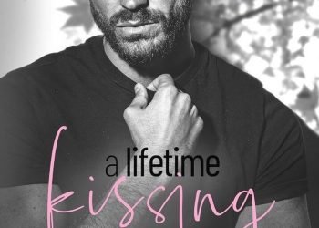 A Lifetime Kissing You’s cover has been revealed on June 7, 2023