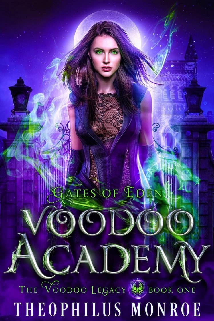 Voodoo Academy by Theophilus Monroe