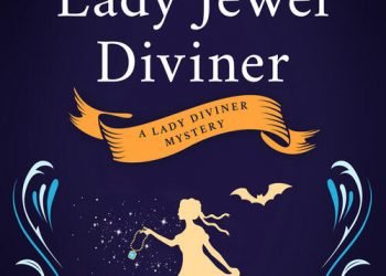 The Lady Jewel Diviner by Rosalie Oaks