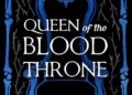Queen of the Blood Throne by Rhiannon Hargadon