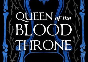Queen of the Blood Throne by Rhiannon Hargadon